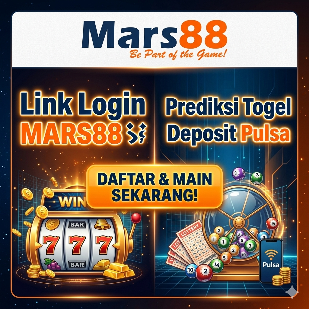 Link Login MARS88 ִ ࣪𖤐 Prediksi Togel Deposit Pulsa